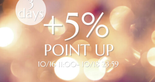 +5% POINT UP CAMPAIGN開催